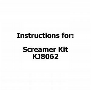UNKNOWN MANUFACTURER SCREAMER KIT KJ8062 INSTRUCTIONS MANUAL FOR ELECTRONICS PROJECTS