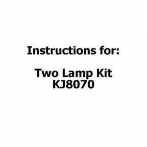 UNKNOWN MANUFACTURER LAMP KIT KJ8070 INSTALLATION INSTRUCTIONS - EASY SETUP GUIDE